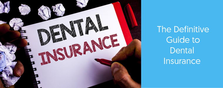 Dental Insurance - Guide