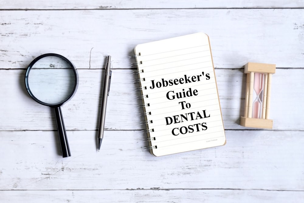 Jobseekers guide to dental costs dental aware