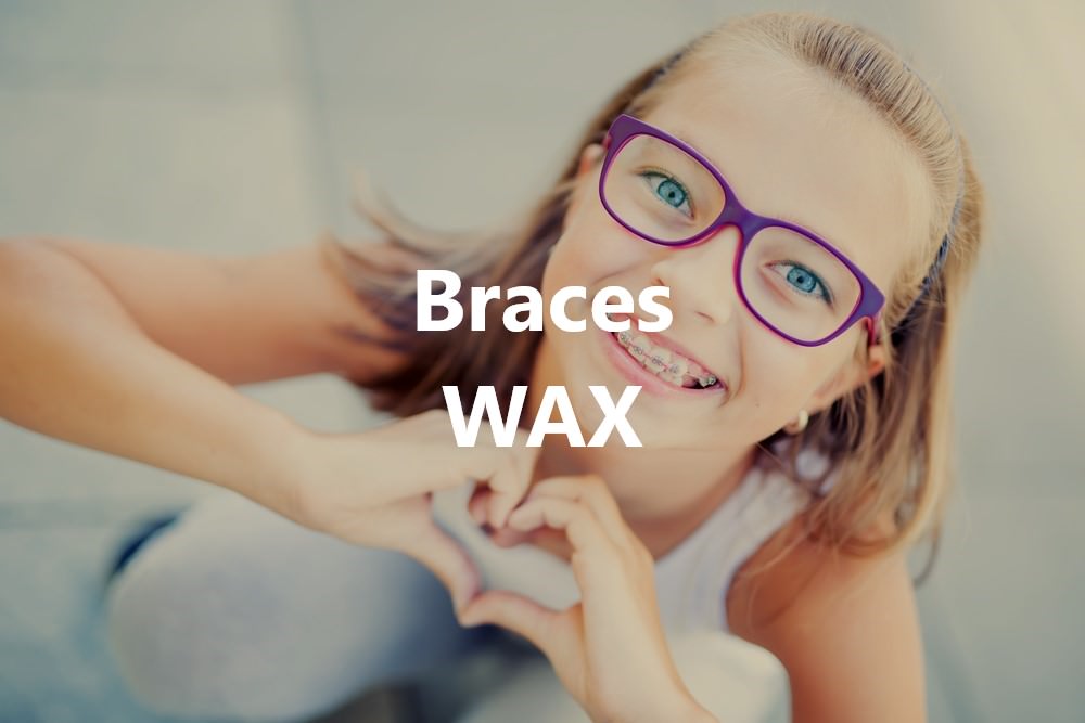 Braces wax feature image dental aware